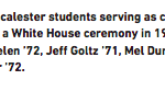 Jeff Goltz '71 attend a White House ceremony in 1970