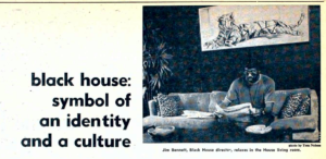 The Mac Weekly 5/1/1970 image if Jim Bennett and headline, "black house: symbol of an identity and a culture"