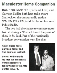 Radio Hosts Meet Spring 2003 Rob Spurlock '06 & Garrison Keillor from PHC