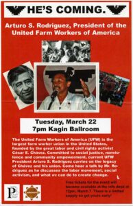Prom poster for an Adelante and Program Board event advertising that Arturo S. Rodriguez, leader of the United Farm Workers of America, will be coming to Macalester to speak.