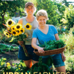 An image highlighting urban farmers, Emily Hanson class of 2011 and Emily Engel class of 2012