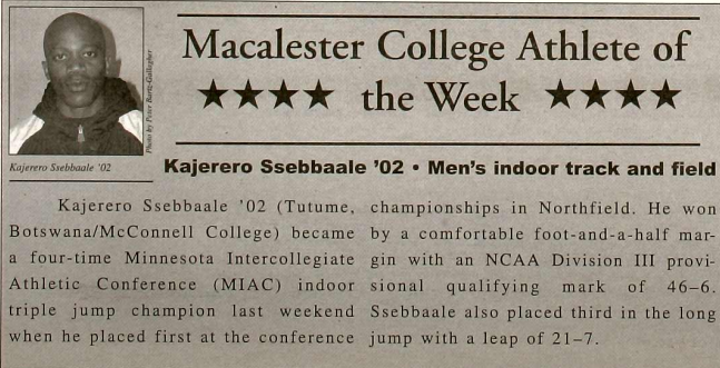 The Mac Weekly, 2002. Kejerero Ssebbaale, Athlete of the Week.