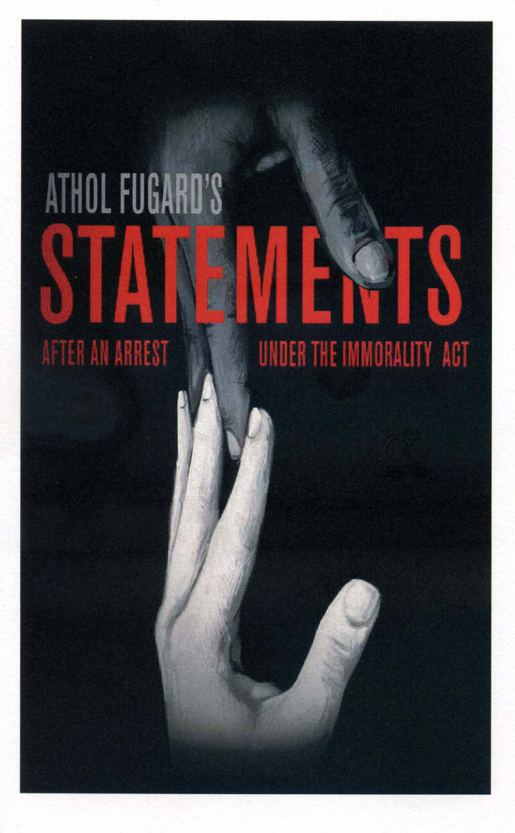 Theatre and Dance Collection. Poster for Statements After an Arrest Under the Immorality Act, February 2015.